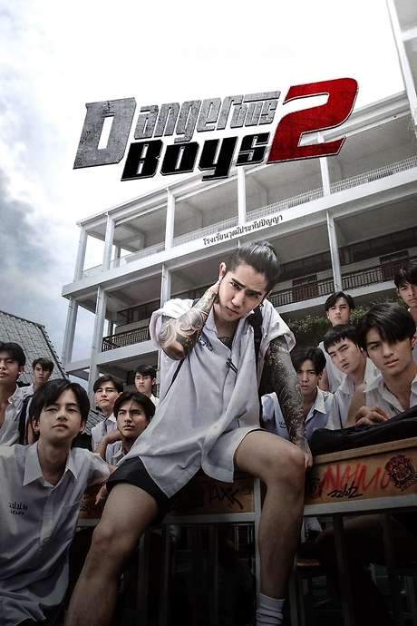 Dangerous Boys 2
